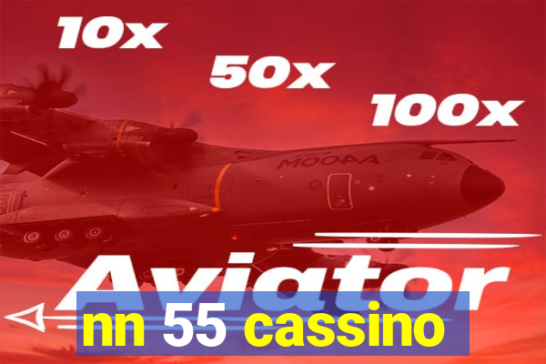 nn 55 cassino